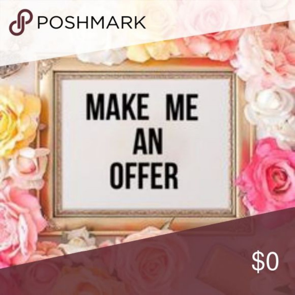 Make me an offer!